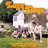 Lazy Days: The British Progressive Pop Sounds of 1975 | Various Artists