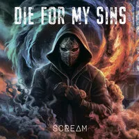 Scream | Die for My Sins