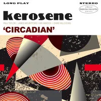 Circadian | Kerosene