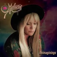 Reimaginings | Melanie