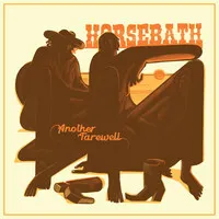 Another farewell | HORSEBATH