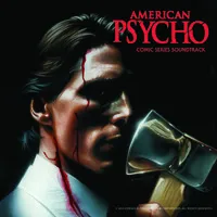 American Psycho: Comic Series Soundtrack | Various Artists