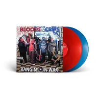 Bangin On Wax | Bloods & Crips