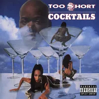 Cocktails (RSD Black Friday) | Too $hort