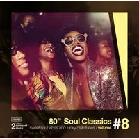 80s Soul Classics, Vol. 8 | Various Artists