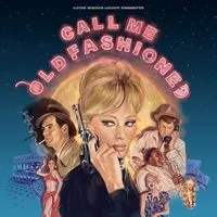 Call Me Old Fashioned | Various Artists