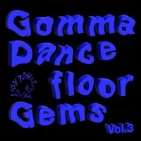 Gomma Dancefloor Gems - Volume 3 | Various Artists