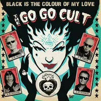 Black Is the Colour of My Love | The Go Go Cult