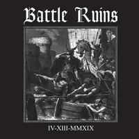 IV.XIII.MMXIX | Battle Ruins