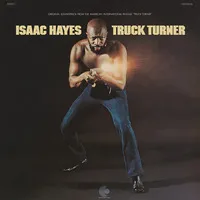 Truck Turner (RSD Black Friday 2024) | Isaac Hayes