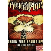Kingspade: Throw Your Spades Up! Live at the Key Club|Kingspade