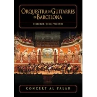 Orquestra De Guitarres De Barcelona: Concert Al Palau|Sergi Vicente