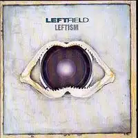Leftism | Leftfield