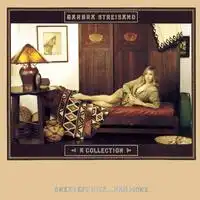 A Collection: Greatest Hits... And More | Barbra Streisand