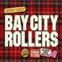 The Very Best of Bay City Rollers | Bay City Rollers