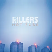 Hot Fuss | The Killers