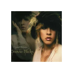 Crystal Visions: The Very Best of Stevie Nicks | Stevie Nicks