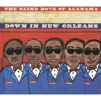 Down in New Orleans | The Blind Boys of Alabama