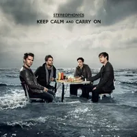 Keep Calm and Carry On | Stereophonics