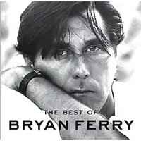 Best Of | Bryan Ferry