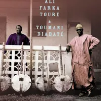 Ali & Toumani | Ali Farka Toure/Toumani Diabate