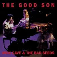 The Good Son | Nick Cave and the Bad Seeds