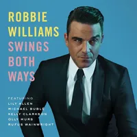 Swings Both Ways | Robbie Williams