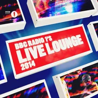 BBC Radio 1's Live Lounge 2014 | Various Artists