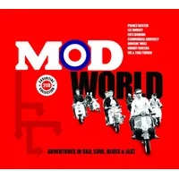 Mod World: Adventures in Ska, Soul, Blues & Jazz | Various Artists