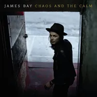 Chaos and the Calm | James Bay