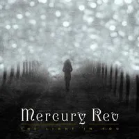 The Light in You | Mercury Rev