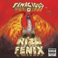 Rize of the Fenix | Tenacious D