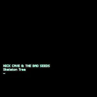 Skeleton Tree | Nick Cave and the Bad Seeds