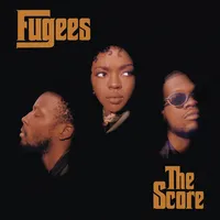 The Score | Fugees