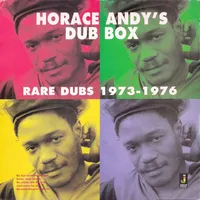 Horace Andy's Dub Box: Rare Dubs 1973-1976 | Horace Andy