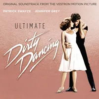 Ultimate Dirty Dancing | Various Artists