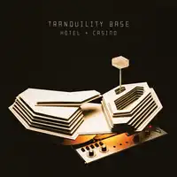 Tranquility Base Hotel + Casino | Arctic Monkeys