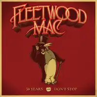 50 Years - Don't Stop | Fleetwood Mac