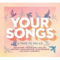 Your Songs: A Time to Relax | Various Artists