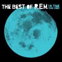 In Time: The Best of R.E.M. 1988-2003 | R.E.M.
