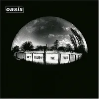 Don't Believe the Truth | Oasis