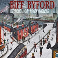 School of Hard Knocks | Biff Byford