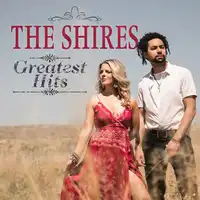 Greatest Hits | The Shires