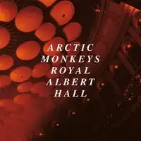 Live at the Royal Albert Hall | Arctic Monkeys