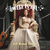 Still Woman Enough | Loretta Lynn