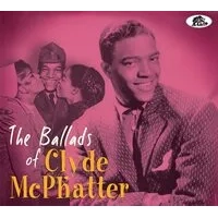 The Ballads of Clyde McPhatter | Clyde McPhatter