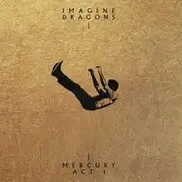 Mercury: Act 1 | Imagine Dragons