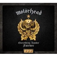 Everything Louder Forever: The Very Best of Motrhead | Motrhead