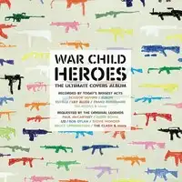 War Child Presents Heroes - Volume 1 | Various Artists