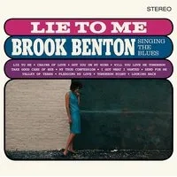 Lie to Me (Brook Benton Singing the Blues) | Brook Benton